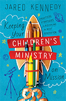 Keep Childrens Ministry on Mission_9781433576874